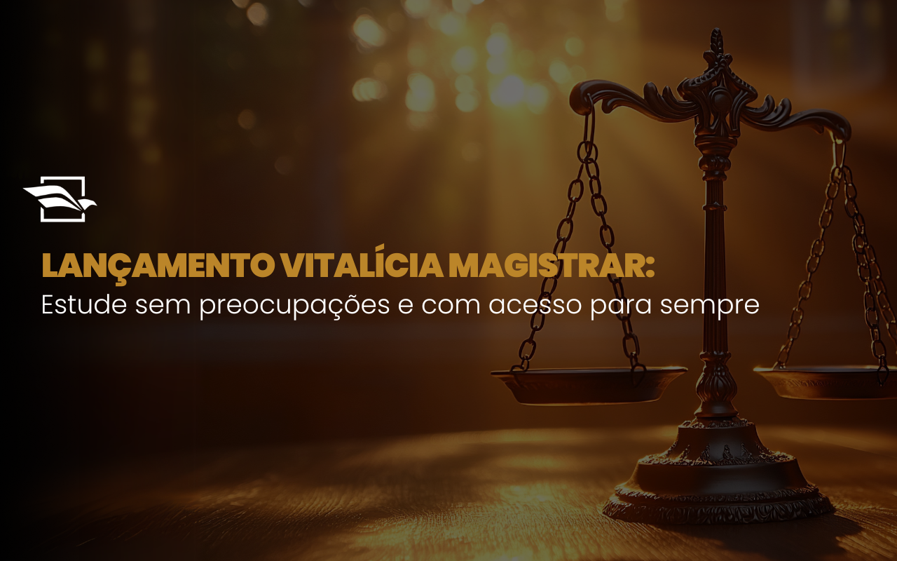 Página inicial 1 Lançamento Vitalícia Magistrar: estude sem preocupações e com acesso para sempre