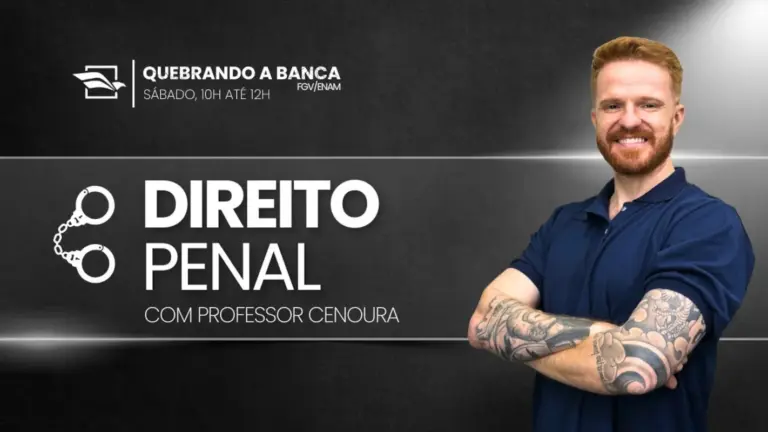 Quebrando a Banca – FGV/ENAM: Direito Penal