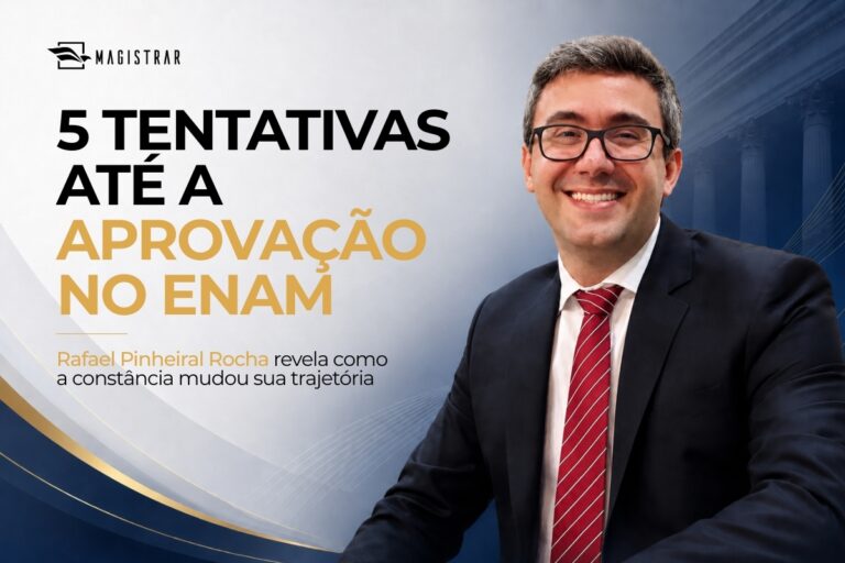 “Não houve fórmula mágica, houve persistência”: aprovado no ENAM após cinco provas revela caminho até a conquista