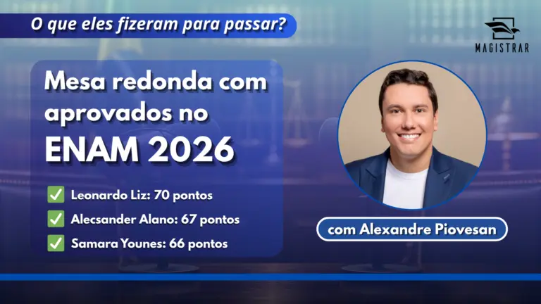 Mesa redonda com aprovados no ENAM 2026; dia 23 de junho, às 20h, no YouTube