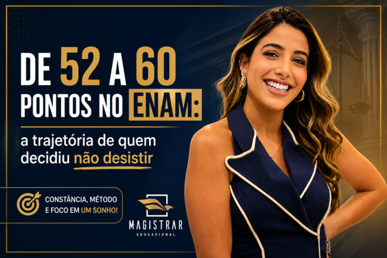 De 52 a 60 pontos: a aprovação no ENAM que começou com um método e um sonho