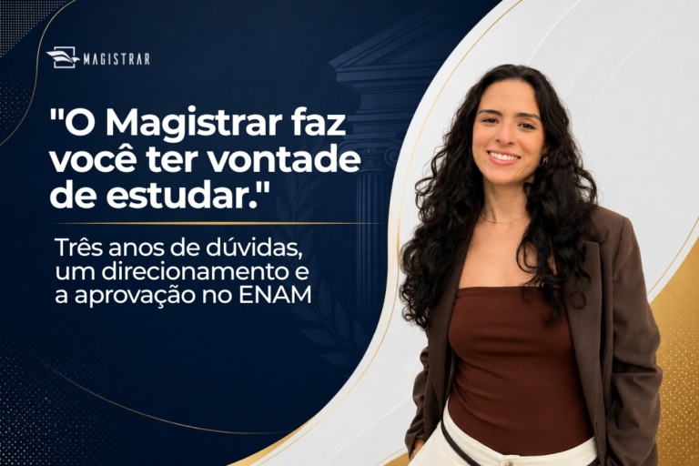 “Depois de três anos perdida, encontrei o caminho”: como a Mentoria Magistrar levou à aprovação no ENAM