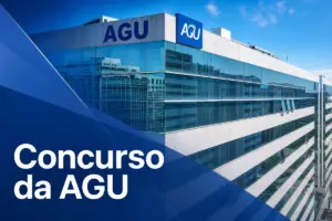 Concurso AGU 2026: novo modelo terá Exame Nacional da Advocacia Pública