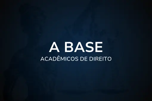 A BASE – Acadêmicos de Direito