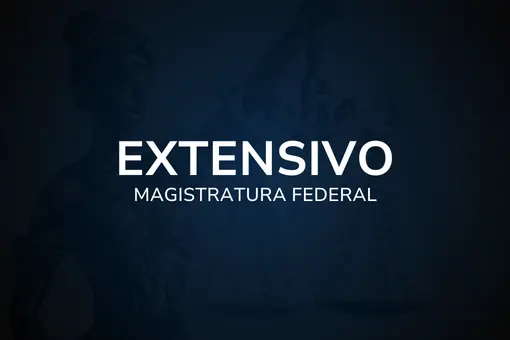 Extensivo – Magistratura Federal