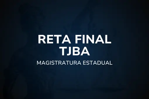 Reta Final – TJBA