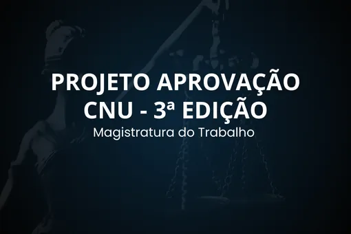 Projeto Aprovação III CNU – 3ª Edição