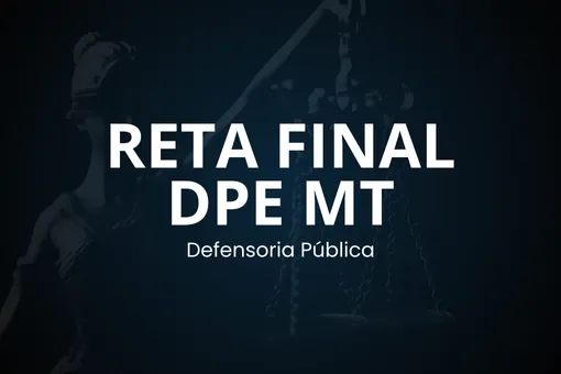 Reta Final – DPE MT