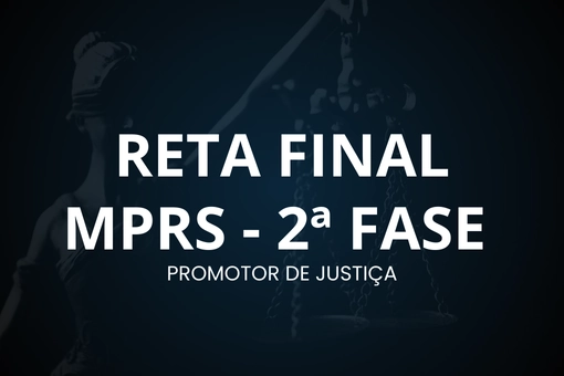 Reta Final MPRS – 2ª fase